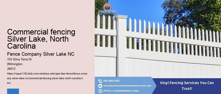 Commercial fencing Silver Lake, North Carolina