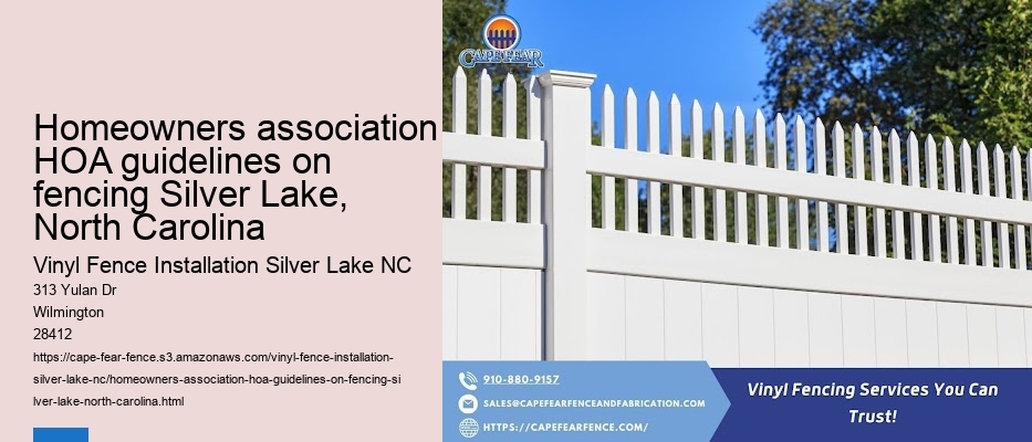 Homeowners association HOA guidelines on fencing Silver Lake, North Carolina