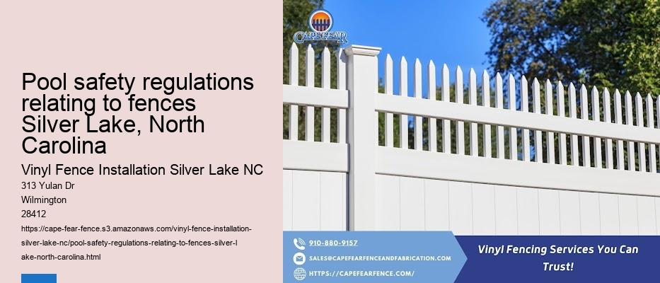 Pool safety regulations relating to fences Silver Lake, North Carolina
