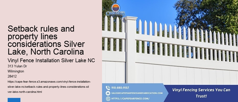 Setback rules and property lines considerations Silver Lake, North Carolina