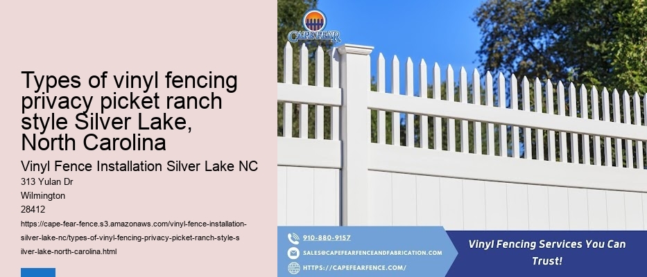 Types of vinyl fencing privacy picket ranch style Silver Lake, North Carolina